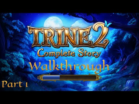 Trine 2: Complete Story - Walkthrough - Part 1