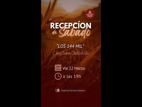 RECEPCIÓN DE SABADO - VIERNES 22 DE MARZO 2024 - 19HS