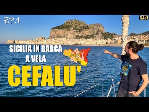 SICILIA IN BARCA A VELA - Cefalù  ⛵🌊⚓vlog ep.1