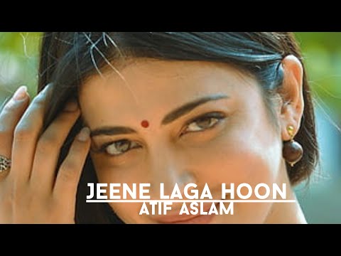 Jeene Laga Hoon | Lyrics | Atif Aslam, Sherya Ghoshal | #lyricalmusic #tipsofficial