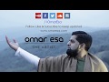 Omar Esa Mere Maula Tera Saani Islamic Nasheed