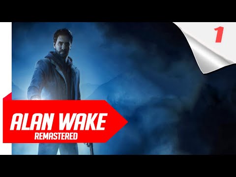 Alan Wake Remastered Gameplay Walkthrough Part 1 [ FULL GAME ]