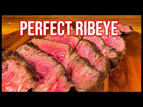 The Perfect Ribeye Steak