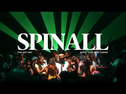 SPINALL - Live at Hi-Fi Lagos, 2025  [Homecoming Afrohouse Full Set]