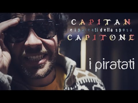 Capitan Capitone e i Parenti della Sposa - I Piratati