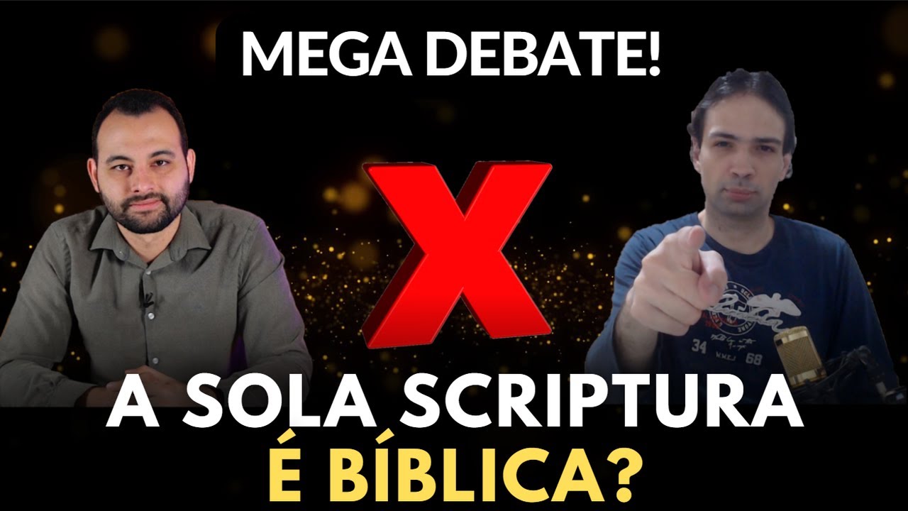 DEBATE: A SOLA SCRIPTURA TEM BASE BÍBLICA? Lucas Banzoli vs Túlio (Contra Sola)