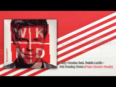 Ferry Corsten feat. Betsie Larkin - Not coming down (Peter Xander remix)