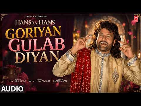 Goriyan Gulab Diyan — watch video