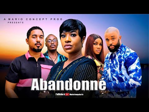 ABANDONNE (FILM COMPLET)-FRANCES BEN/BEN TOUITOU/JENNIFER NNAJI DERNIER FILM 2025 NIGÉRIANE