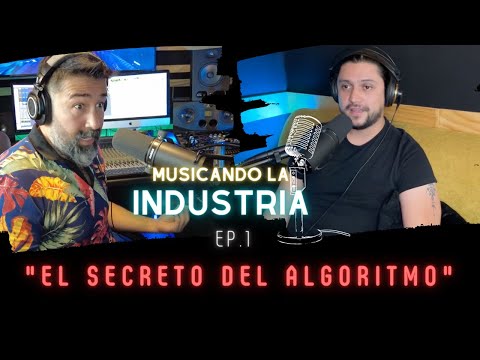 MUSICANDO LA INDUSTRIA #1 - ANGEL SIMG | El secreto del Algoritmo, Playlist, ¿Cuanto paga Spotify?