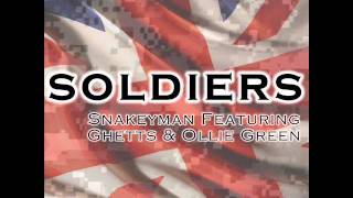 SnakeyMan - Soldiers Ft Ghetts & Ollie Green