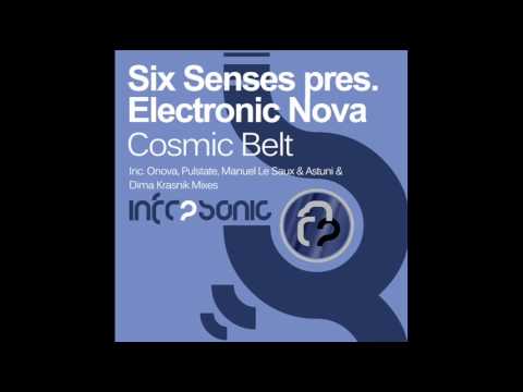 Six Senses pres. Electronic Nova - Cosmic Belt (Onova Remix)