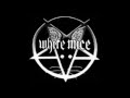 White Mice - Hole (Sweet) Hole