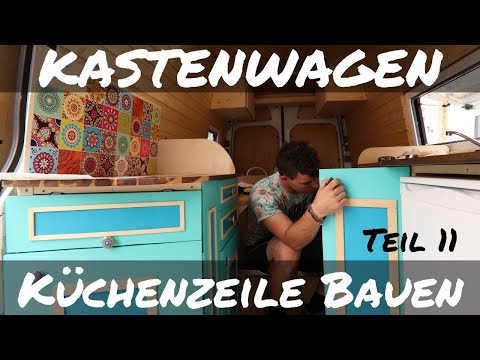 KÜCHE und HÄNGESCHRÄNKE im CAMPERVAN bauen - Teil 11 | DIY Kastenwagen Ausbau | Wohnmobil