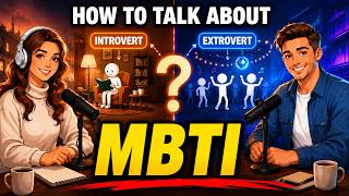 Learn English with Real Conversations Podcast | How to Talk About MBTI in English