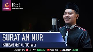 Download lagu SURAT AN NUR | ISTIHSAN ARIF AL FUDHAILY | MUROTTAL AL QURAN MERDU mp3 Download lagu SURAT AN NUR | ISTIHSAN ARIF AL FUDHAILY | MUROTTAL AL QURAN MERDU mp3