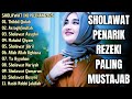 SHOLAWAT NABI PEMBUKA PINTU REZEKI SHOLAWAT NABI MERDU TERBARU 2025