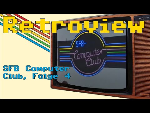 Retroview - SFB Computerclub Teil 4