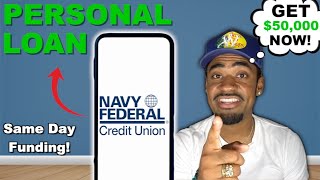 How to Get a $50,000 Personal Loan with Navy Federal (Step by Step)