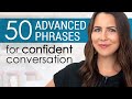 50 Advanced Phrases For English Conversations