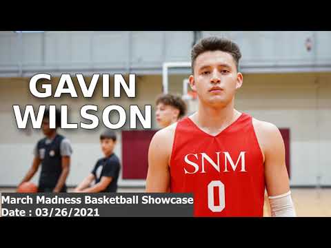 Gavin Wilson #0: March Madness Basketball Showcase Highlights (3/26/2021)