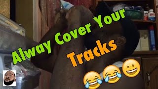 Always cover your tracks