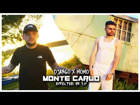 DJANGO x MOMO - MONTE CARLO (Official Video)