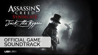 Assassin's Creed Syndicate: Jack The Ripper (OST) / Bear McCreary - Jack the Ripper