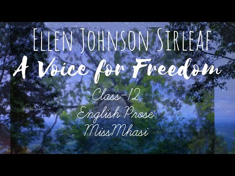 A Voice for Freedom | Ellen Johnson Sirleaf | short explanation