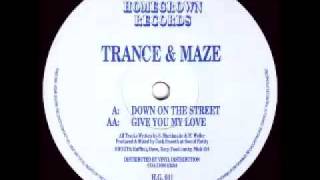 Trance & Maze - Give You My Love [H.G. 011 AA]