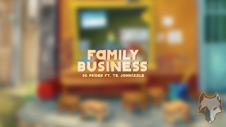 『Lyric Video』Family Business - SG Prider ft. Johnizzle, TB