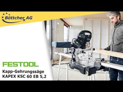 Kapp Gehrungssäge Festool KAPEX KSC 60 EB 5,2
