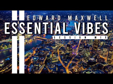 ESSENTIAL VIBES 027 | Deep, Melodic & Tech House Mix | by Edward Maxwell