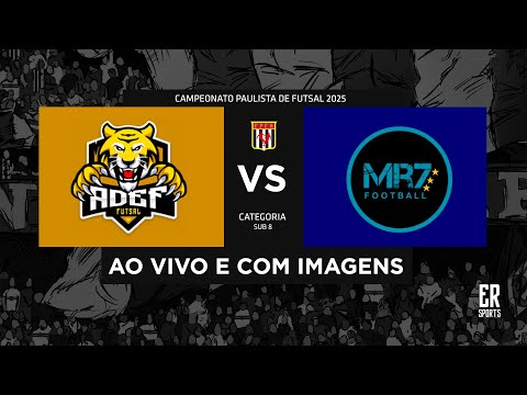 ADEF x MR7 - SUB 8 | 24/08/2025 | AO VIVO | Quartas de Final | Bronze | Campeonato Paulista A2
