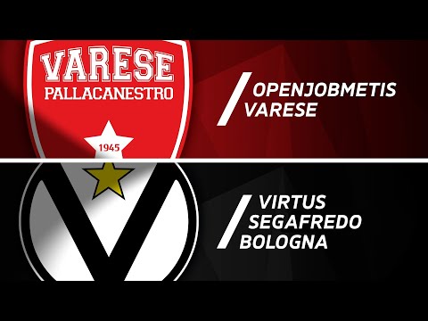 Openjobmetis Varese - Virtus Segafredo Bologna
