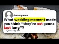 What wedding moment made you think 