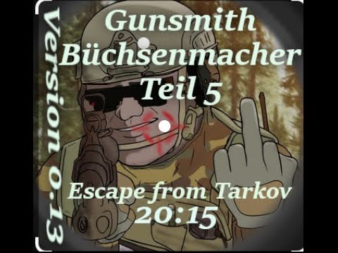 Büchsenmacher/ Gunsmith Part5/Teil 5 M870 Escape from Tarkov