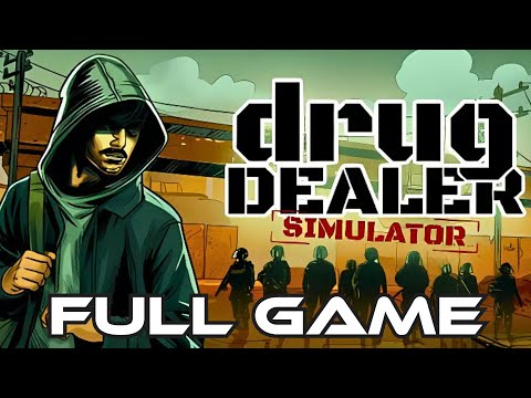 Drug Dealer Simulator | Gameplay Walkthrough FULL GAME | No Commentary