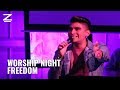 ZOAR TV Worship Night Part Freedom