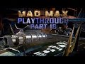 Shot in the Dark - MAD MAX Playthrough Part 18 ...