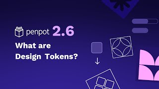 What are Design Tokens? | Penpot 2.6