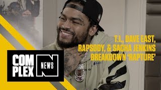 T.I., Dave East, Rapsody, & Sacha Jenkins Break Down 'Rapture,' Netflix's New Rap Docuseries
