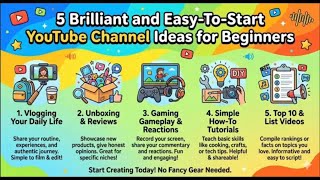 5 Brilliant and Easy to Start YouTube Channel Ideas for Beginners