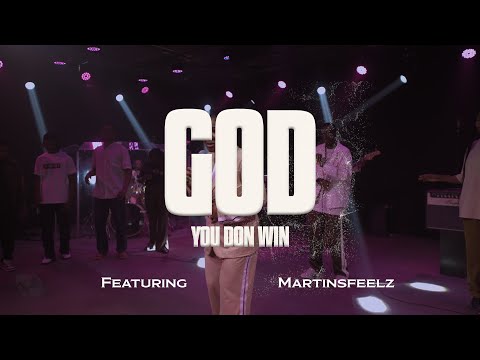 God You Don Win (Live Version) Feat @martinsfeelz  #GodYouDonWin