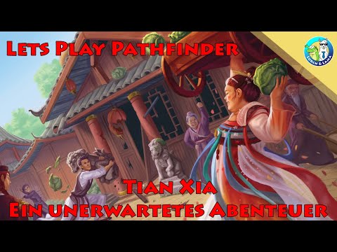 Let's Play Pathfinder - Tian Xia