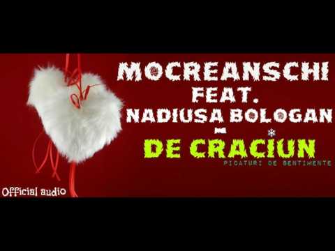 Mocreanschi feat  Nadiusa Bologan   De Craciun Official Audio