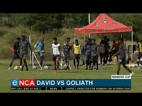 David vs Goliath in Nedbank Cup final