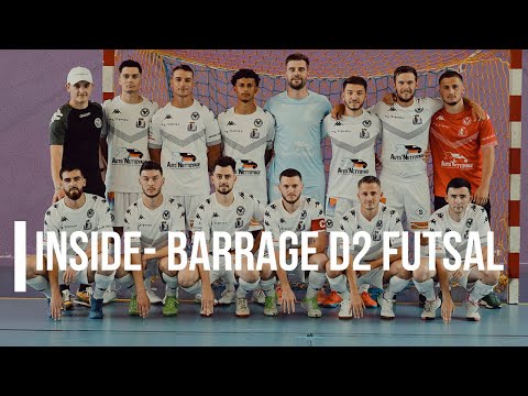 INSIDE - BARRAGE D2 FUTSAL