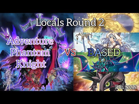 Yu-Gi-Oh Locals Grind - CS - Round 2 - BASED vs Adventure Phantom Knight