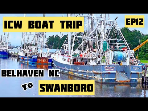 ICW Boat Trip - NY to Florida ep 12 Belhaven to Swansboro NC
